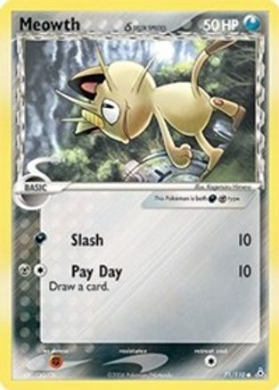 Meowth (Delta Species) (71) [Holon Phantoms]